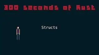 9. Structs