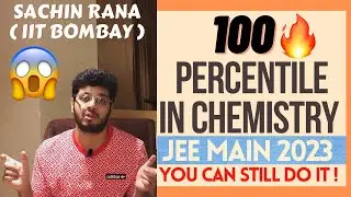 JEE Mains 2022: Important Chemistry Strategy | 4 Best Tips | Must Do Chapters | Don't Miss This!
