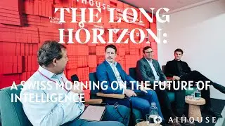 The Long Horizon: A Swiss Morning on the Future of Intelligence | AI House Davos 2026