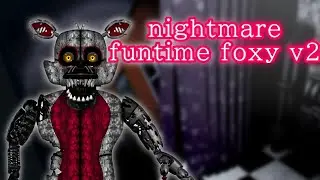 [FNaF 4] Nightmare Funtime Foxy v2
