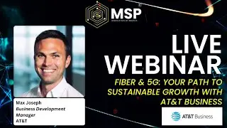 Fiber & 5G: Your Path to Sustainable Growth with AT&T Business