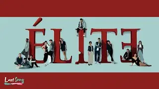 &Eacute;lite Season 4x2 Soundtrack // We the People by In&uuml;t