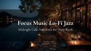 Lo-Fi & Jazz Night Cafe Stillness 🌙 Relaxing Chill Beats 💤