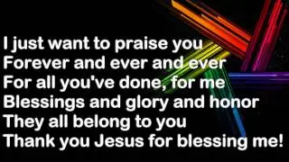 Just want to Praise You - Lyrics