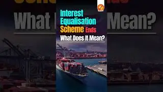 Interest Equalisation Scheme Ends: What Does It Mean?