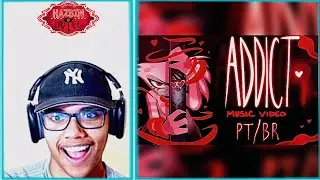 | ADDICT (Music Video) - DUBLADO PTBR - HAZBIN HOTEL (Fansing/Cover)-#react |