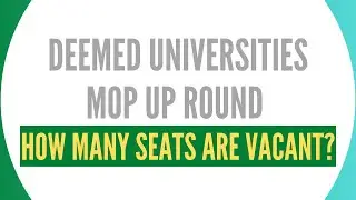 Vacancies in Deemed Universities for MCC Mop Up Round