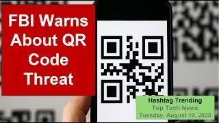 AI's Impact on Privacy, Insurance, Age Verification, and QR Code Scams