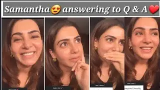 Samantha answering to questions on Instagram.