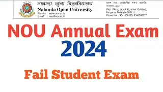 NOU Fail Student Exam 2024 | Nalanda Open University Annual Exam 2023 2024