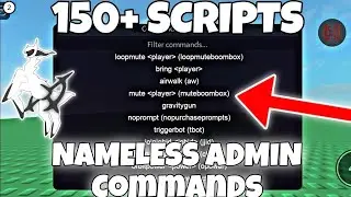 (150+ COMMANDS) NAME-LESS ADMIN COMMANDS SCRIPT | ARCEUS X &bull; DELTA &bull; FLUXUS &bull; HYDROGEN &bull; PC