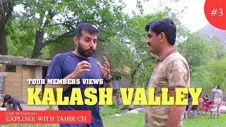Kalash Valley Tour Member Views vlog#3 / Explore with Tahir Ch / Tour De Pakistan / bts