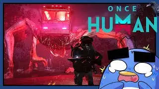 WE MADE FRIENDS WITH THE BUS MONSTER! (Demo) Once Human