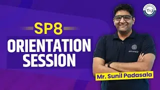 SP8 Class Orientation | April/May 2026 Attempt | By Sunil Padasala | The Academic Junction