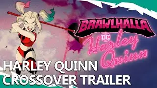 Brawlhalla x Harley Quinn Crossover (mod) Trailer