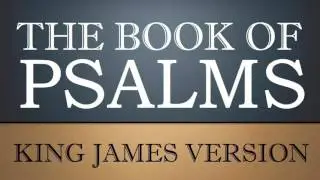Book of Psalms - Chapter 98 - KJV Audio Bible