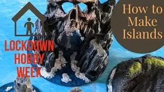 How to make Islands Rocks and more for water based wargames. Armada Black Seas Cruel Seas ManOWar