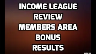 Income League Review Bonuses Members Area & All OTO Info  income league results