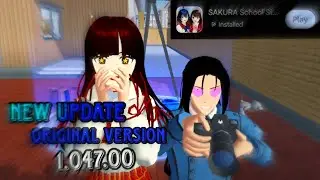 New Update in Sakura School Simulator||Original Version (1.047.00)