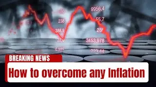 Understanding Inflation and How to Navigate It