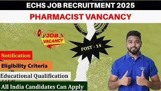 ECHS Recruitment 2025 | Complete Notification | Eligibility & How to Apply