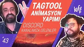 TAGTOOL ANİMASYON YAPIMI , DİSCORD KANALIMIZA GELEN İŞLER / 43