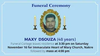 Funeral Ceremony Of Maxy Dsouza (48 years) Immaculate heart of Mary Church, Nakre