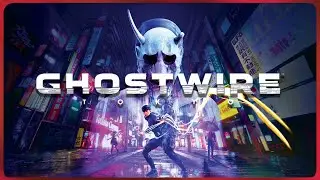 Ghostwire: Tokyo (FULL GAME) No Commentary , No Deaths, No Loadings