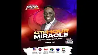 11TH HOUR MIRACLE | PROPHETIC PUSH WITH AMOS FENWA