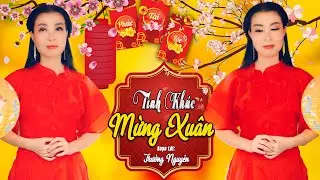 LK Lý  - Tình Khúc Mừng Xuân (Lời: Trường Nguyên)  - Thanh Ngân