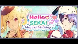[Project SEKAI EN] Hello♡SEKAI Magical Meetings Gacha - 200 Pulls