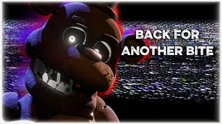 [FNaF/3D] Back for Another Bite collab part for @loopytrap