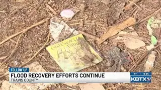 Flood recovery efforts continue in Travis County: &lsquo;A lot of good people that step up&rsquo;