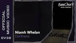 Niamh Whelan - Darkness - Ireland 🇮🇪 - Official Video - Eurovisn't 38
