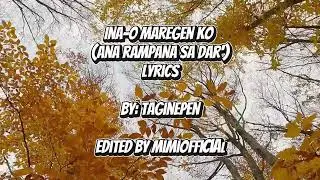 Taginepen - Inao Maregen Ko (Ana rampana sa dar)
