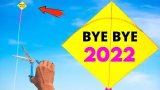 Last kite of 2022 / Goodbye 2022 kite / flying last kite of the year , 2022 kite making , patangbazi