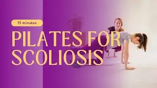 Pilates for Scoliosis 
