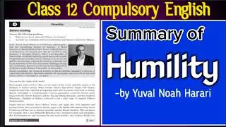 Summary of Humility class 12 ||Humility Summary Class 12 || Numerical Solutions ||
