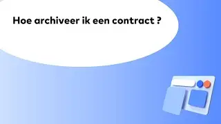 Smovin - Hoe archiveer ik een contract ?