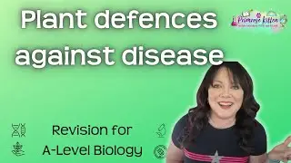 Plant defences against disease | Revision for Biology A-Level