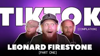 Leonard Firestone's TikTok Compilation Part 1!!!