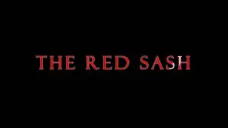 The Red Sash 2024 - Teaser Trailer