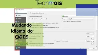 Mudando o idioma no QGIS