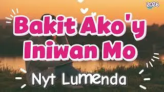 BAKIT AKO'Y INIWAN MO #coversong #aliciaali #nytlumenda #music #love #song #entertainment 