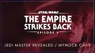 10a - Jedi Master Revealed / Mynock Cave | Star Wars: Episode IV - The Empire Strikes Back OST