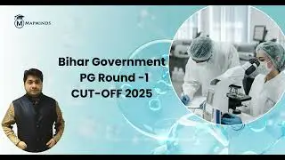 PGMAC Bihar Government NEET PG 2025 Round 1 Cutoff | mapminds