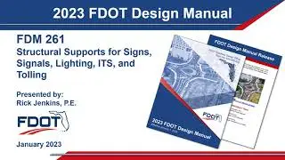 FDOT 2023 FDM 261, Конструктивная поддержка знаков, сигналов, освещения, ИТС и взимания платы