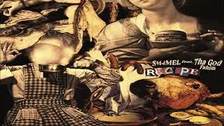 SH4MEL X Tha God Fahim - Recipe