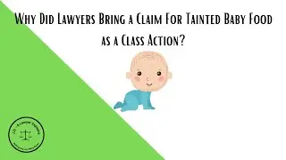 A Class Action for Tainted Baby Food?