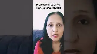 Gcse physics # class 11 physics ncert# projectile motion vs translational motion